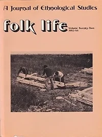 Folk Life: A Journal of Ethnological Studies: Volume Twenty-TwoLinnard (Ed.), William
