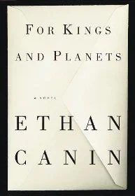 For Kings and Planets: A NovelCanin, Ethan