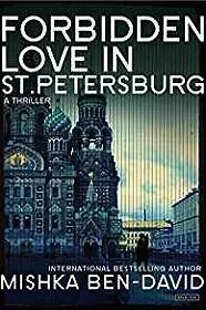 Forbidden Love in St. Petersburg: A ThrillerBen-David, Mishka