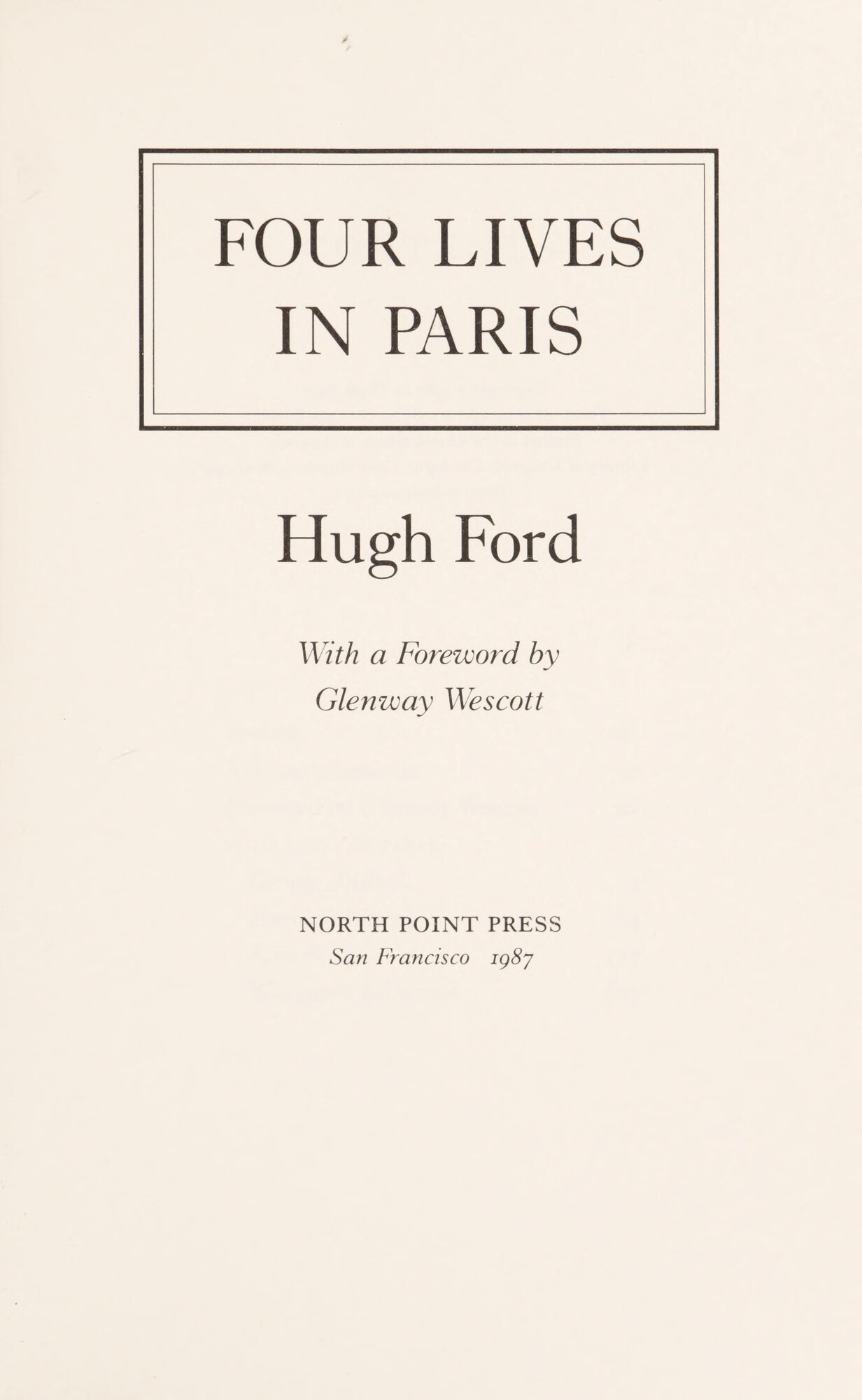 Four Lives in Paris by: Ford, Hugh D