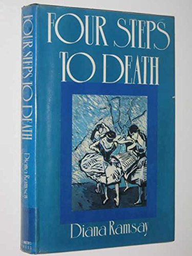 Four Steps to Death by: Ramsay, Diana