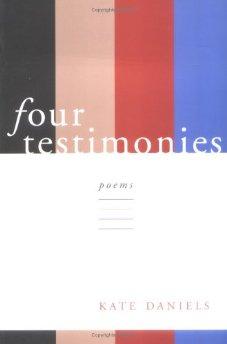 Four Testimonies (Southern Messenger Poets)Daniels, Kate