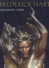 Frederick Hart: Changing TidesNovak, Michael