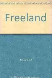 Freeland (SIGNED)Jones, J. D. F.
