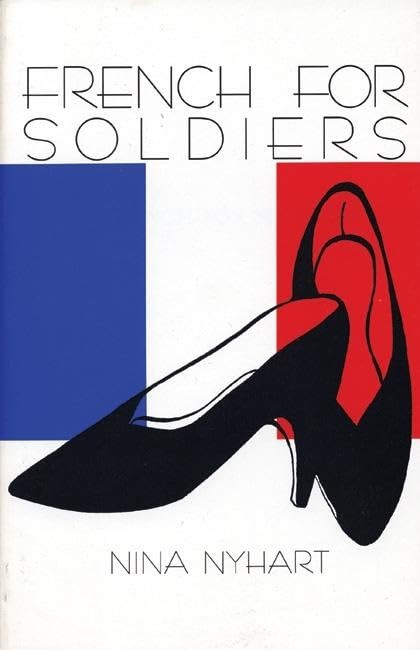 French for Soldiers by: Nyhart, Nina