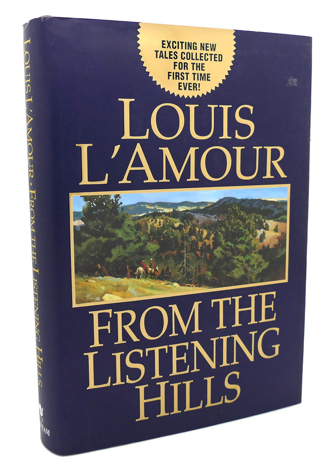 From the Listening Hills by: L'Amour, Louis