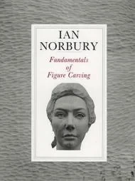 Fundamentals of Figure CarvingNorbury, Ian 
