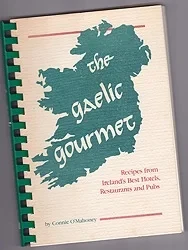 Gaelic Gourmet, The: Recipes from Ireland's Best Hotels, Restaurants and PubsO'Mahoney, Connie