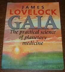 Gaia: The Practical Science of Planetary MedicineLovelock, James