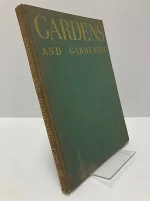 Gardens and Gardening 1939Mercer, F.A.