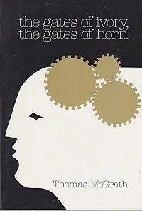 Gates of Ivory, the Gates of Horn, TheMcGrath, Thomas