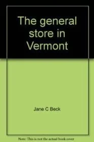 General Store in Vermont: An Oral History, TheBeck, Jane