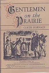 Gentlemen on the PrairieHarnack, Curtis