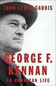 George F. Kennan: An American Life (SIGNED) Gaddis, John Lewis