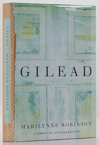 Gilead (SIGNED COPY) Robinson, Marilynne