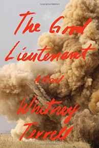 Good Lieutenant, The: A NovelTerrell, Whitney