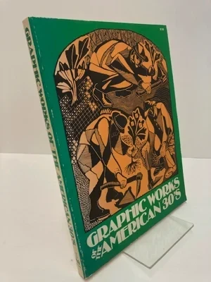 Graphic Works of the American 30'sDa Capo Press