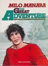 Great Adventure, The: HP and Giuseppe Bergman Manara, Milo