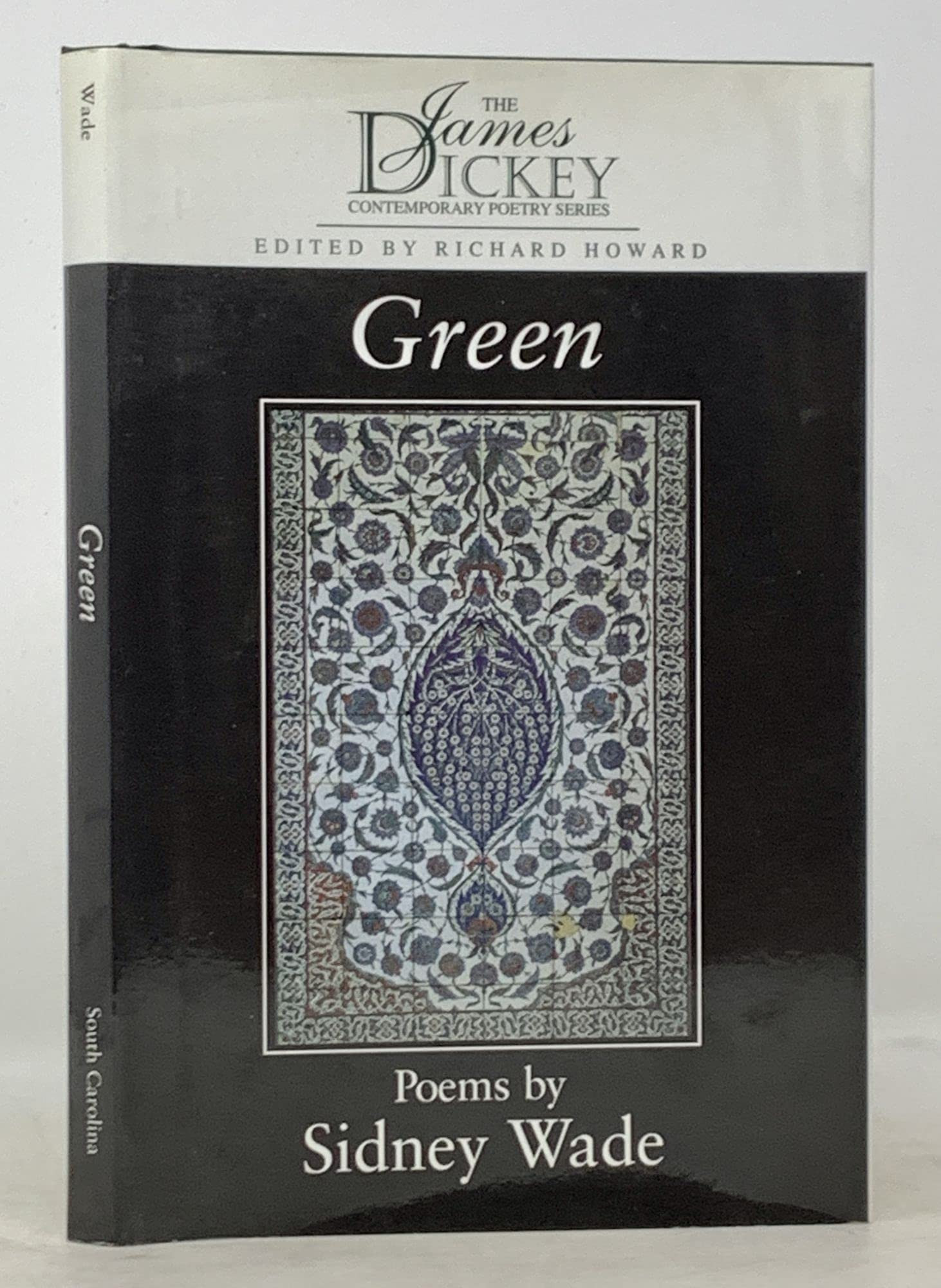 Green (James Dickey Contemporary Poetry Series) by: Wade, Sidney
