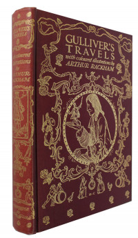 Gulliver's Travels Into Several Remote Nations of One WorldSwift, Jonathan, Illust. by: Arthur Rackham