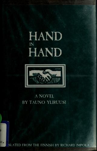 Hand in Hand by: Yliruusi, Tauno