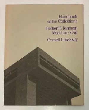 Handbook of the CollectionsHerbert F. Johnson Museum of Art