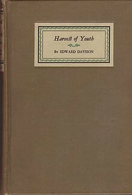 Harvest of Youth (SIGNED COPY)Davison, Edward