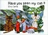 Have You Seen My Cat?Carle, Eric (Illustrator)