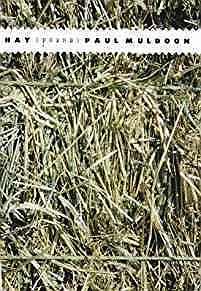 Hay: PoemsMuldoon, Paul