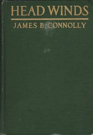 Head WindsConnolly, James B., Illust. by: N. C.  Wyeth