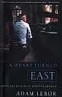 Heart Turned East - Among the Muslims of Europe & America, ALebor, Adam