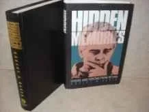 Hidden Memories: Voices and Visions from WithinBaker, Robert A.