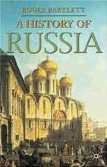 History of Russia, A Bartlett, Roger