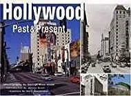 Hollywood: Now and ThenJezek, George R.