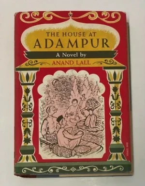 House at Adampur, The: A Story of Modern IndiaLall, Anand