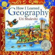 How I Learned GeographyShulevitz, Uri
