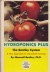 Hydroponics Plus: The Bentley System, A New Approach to Intensified Farming [INSCRIBED COPY] by: Bentley, Maxwell
