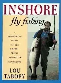 INSHORE FLY FISHINGTabory, Lou