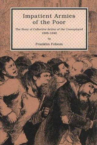 Impatient Armies of the Poor by: Folsom, Franklin
