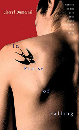In Praise of Falling (Pitt Poetry Series) by: Dumesnil, Cheryl