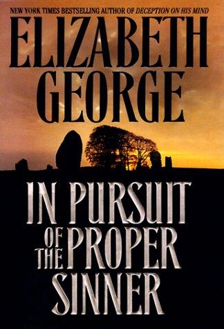 In Pursuit of the Proper Sinner by: George, Elizabeth