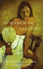 In Search of GauguinCoatalem, Jean-Luc