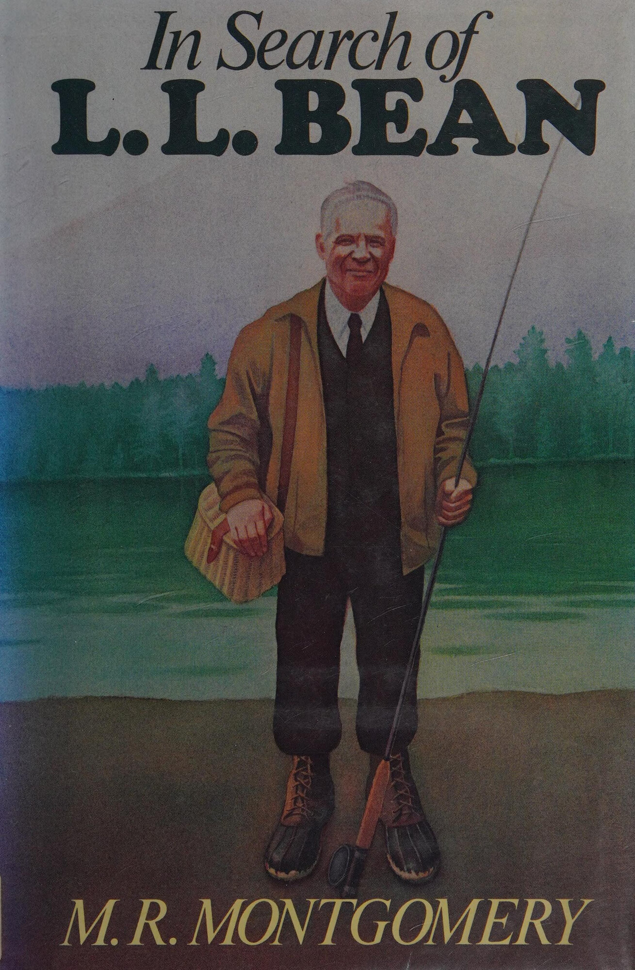 In Search of L. L. Bean by: Montgomery, M.R., Illust. by: Mary F. Rhinelander
