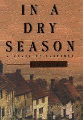In a Dry Season by: Robinson, Peter