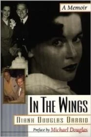 In the Wings: A MemoirDarrid, Diana Douglas