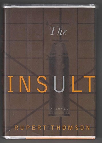 Insult, The  by: THOMSON, Rupert