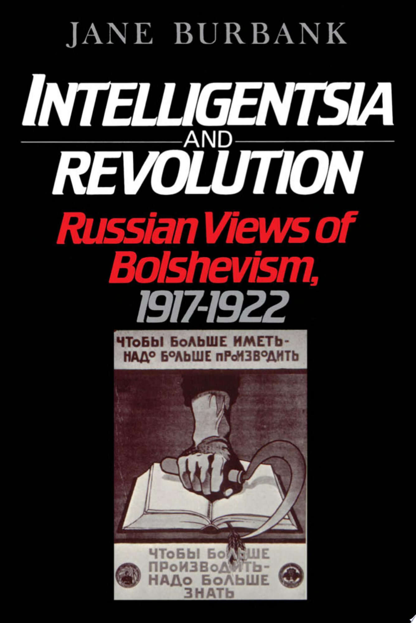 Intelligentsia and Revolution by: Burbank, Jane