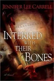 Interred with Their BonesCarrell, Jennifer Lee