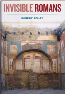 Invisible Romans by: Knapp, Robert