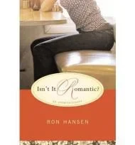 Isn't It Romantic?: An EntertainmentHansen, Ron
